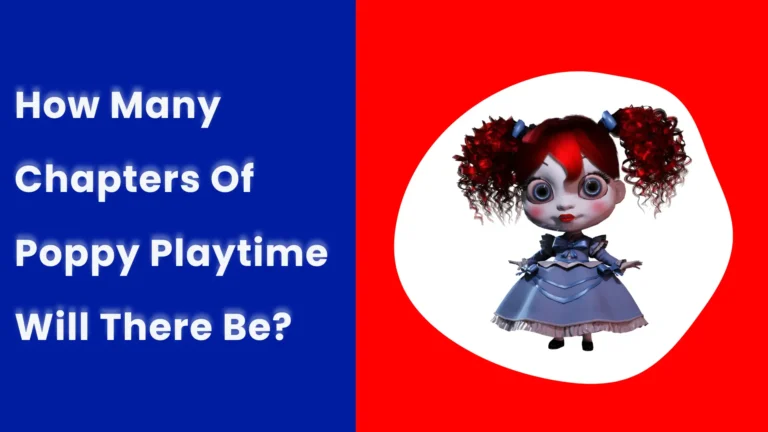How Many Chapters Of Poppy Playtime Will There Be Featured Image