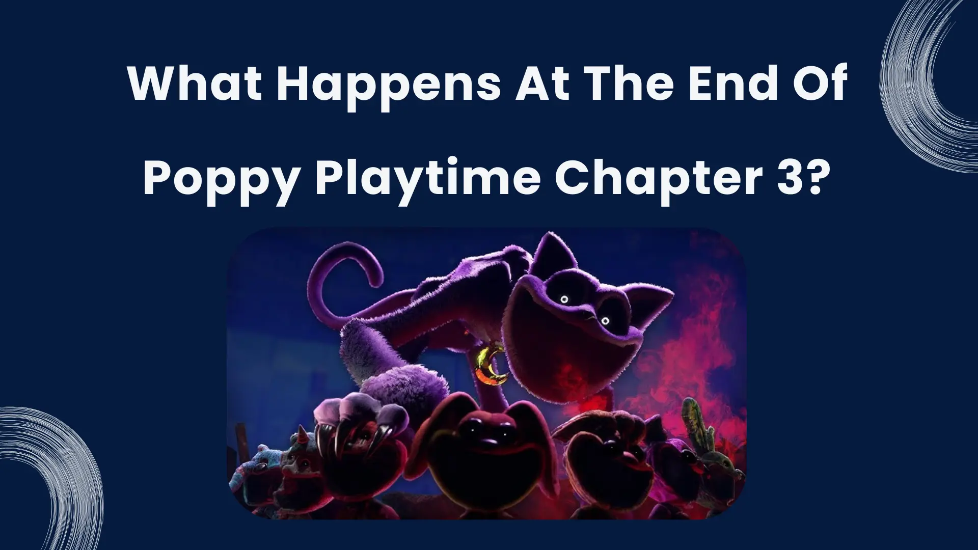 What Happens At The End Of Poppy Playtime Chapter 3 Featured Image